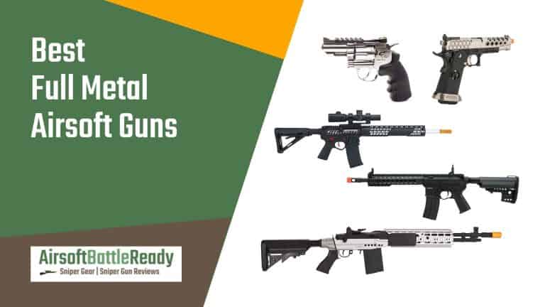 Best Full Metal Airsoft Guns Under 100 Dollars