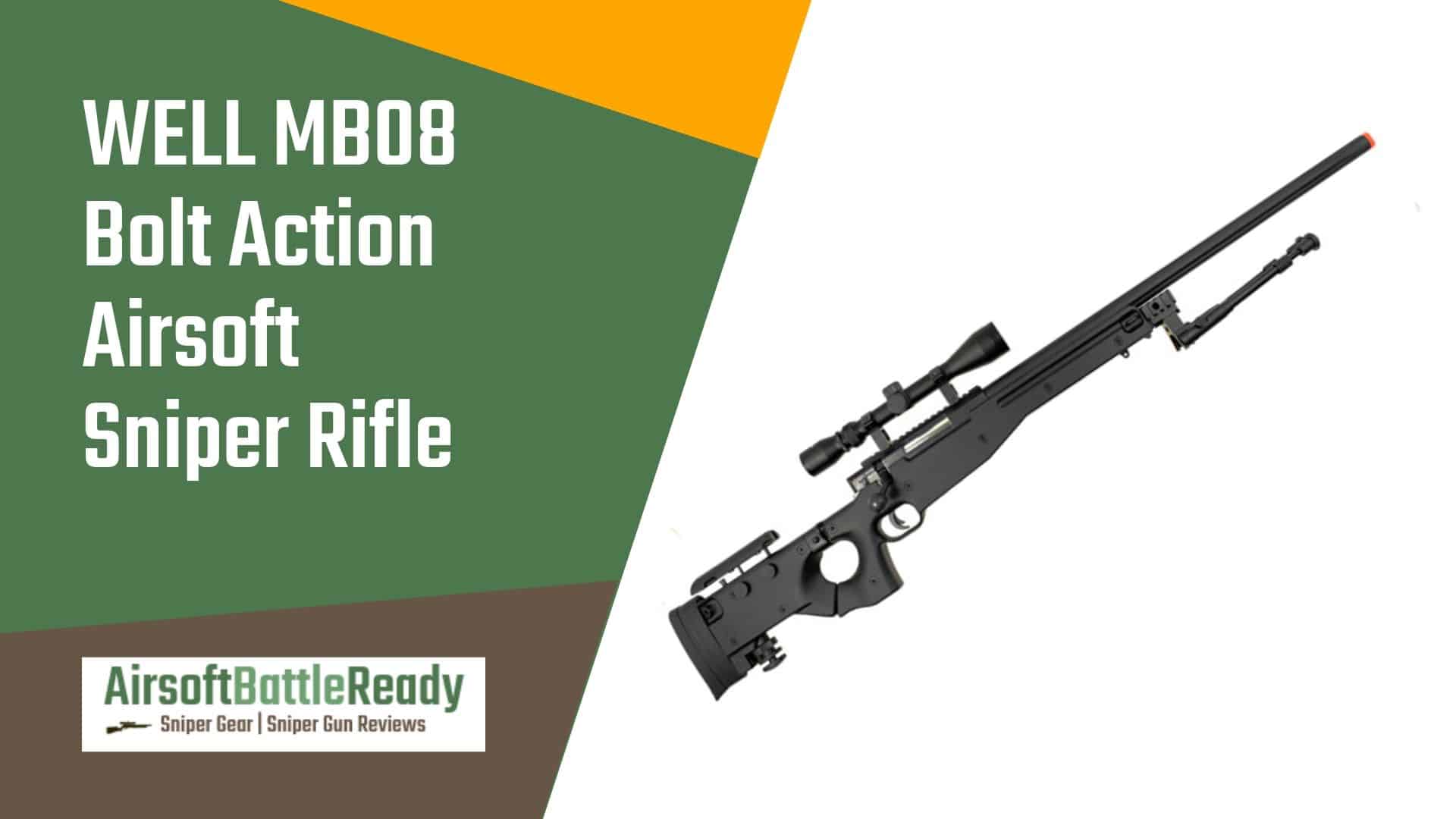 WELL MB08 Bolt Action Airsoft Sniper Rifle Review - Airsoft Battle Ready